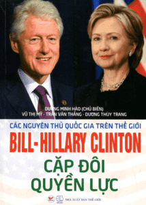 Bill – Harry Clinton Cặp Đôi Quyền Lực