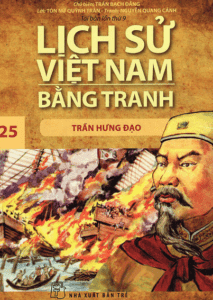 Lịch sử Việt Nam trong tranh Quyển 25: Trần Hưng Đạo