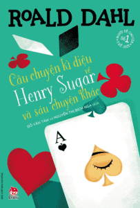 Câu Chuyện Kì Diệu Về Henry Sugar Và Sáu Chuyện Khác