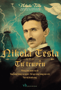 Nikola Tesla Tự Truyện