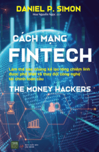 The Money Hackers – Cách Mạng Fintech