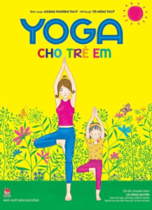 Yoga Cho Trẻ Em – Nhiều Tác Giả