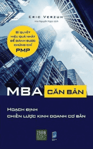 MBA Căn Bản – Hoạch Định Chiến Lược Kinh Doanh Cơ Bản