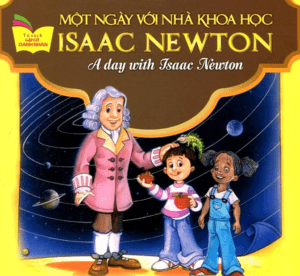 Tủ Sách Gặp Gỡ Danh Nhân – A Day With Isaac Newton