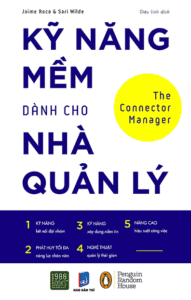 The Conector Manager – Kỹ Năng Mềm Dành Cho Nhà Quản Lý